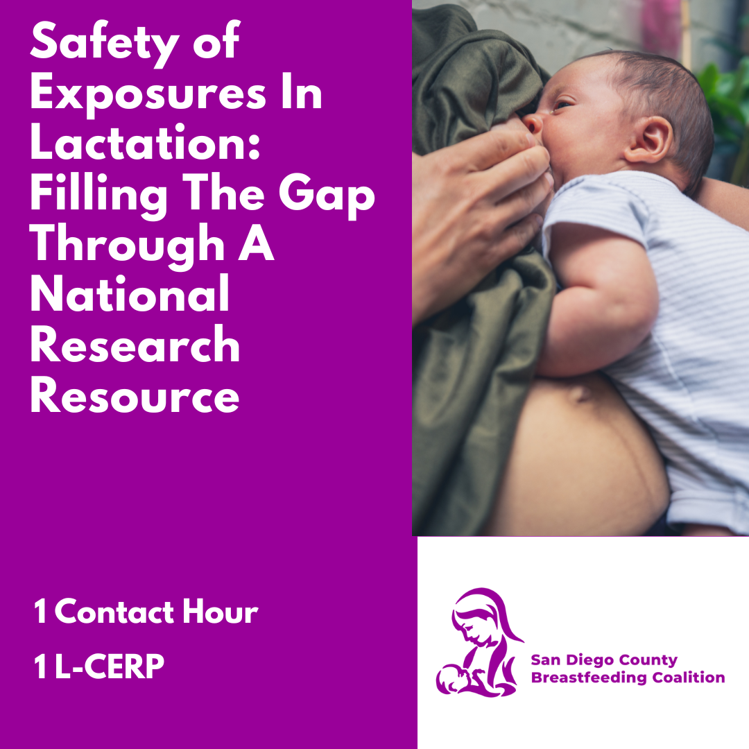 Safety of Exposures In Lactation
